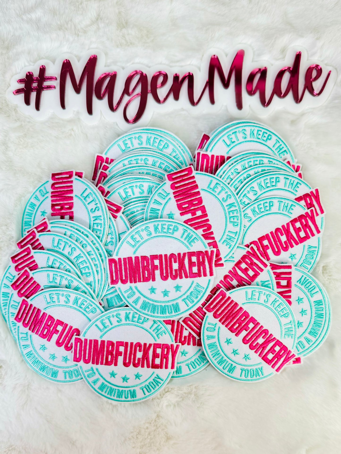 Lets Keep The Dumbfuckery To A Minimum Embroidered Patch