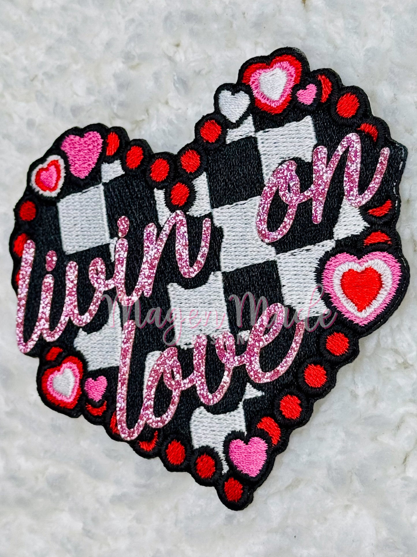 Livin On Love Glitter Embroidered Iron On Patch