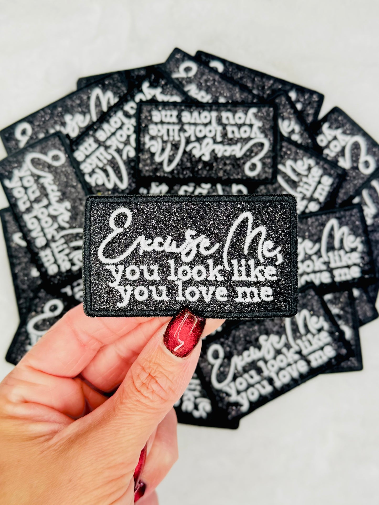 Excuse Me, You Look Like You Love Me Black Glitter & Embroidered Patch