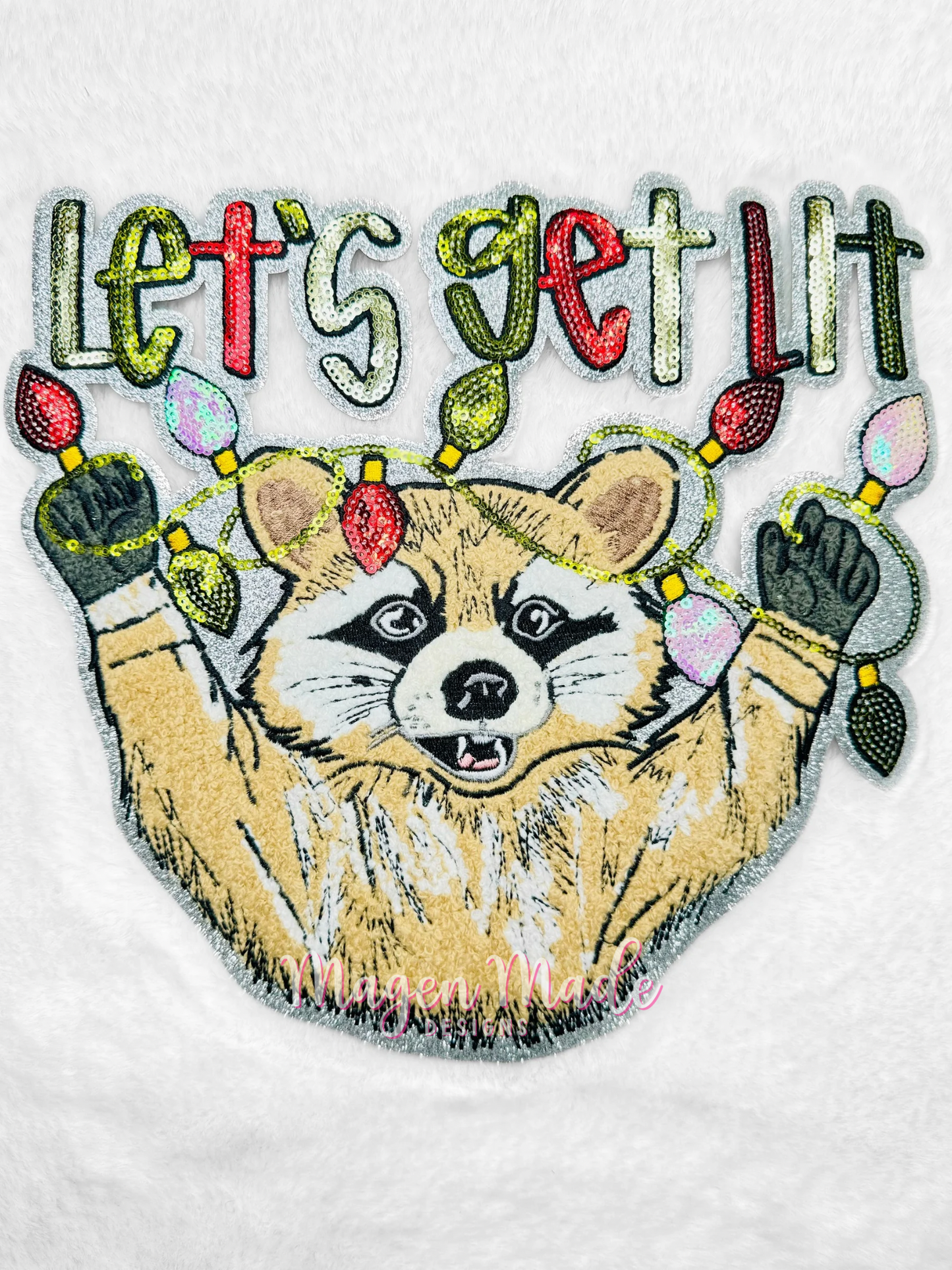 Lets Get Lit Embroidered and Sequins Patch