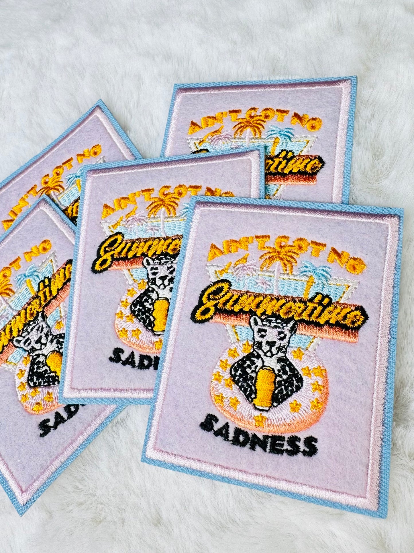 Ain’t Got No Summertime Sadness Embroidered Patch