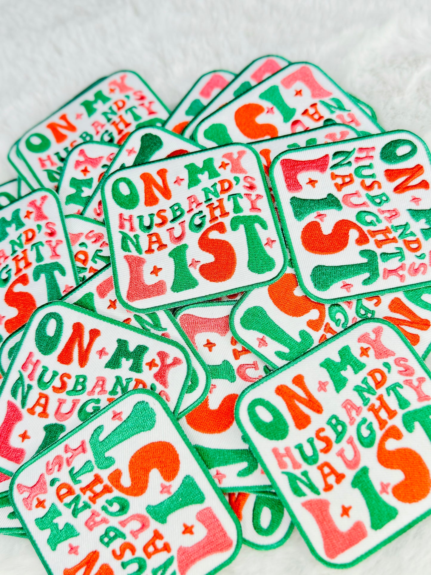 On My Husbands Naughty List Embroidered Patch
