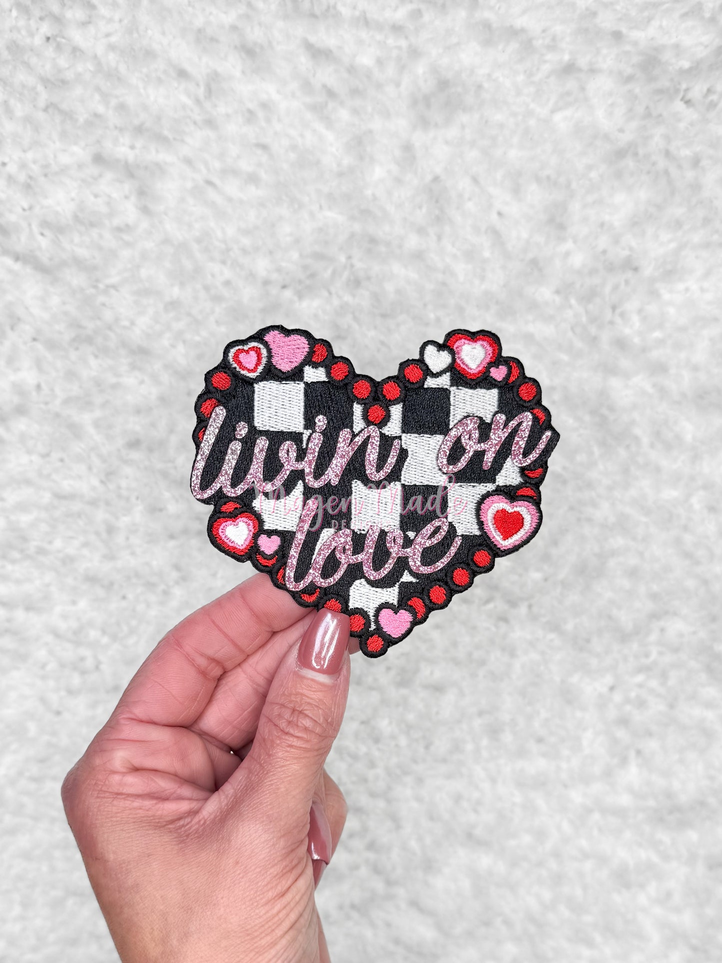 Livin On Love Glitter Embroidered Iron On Patch