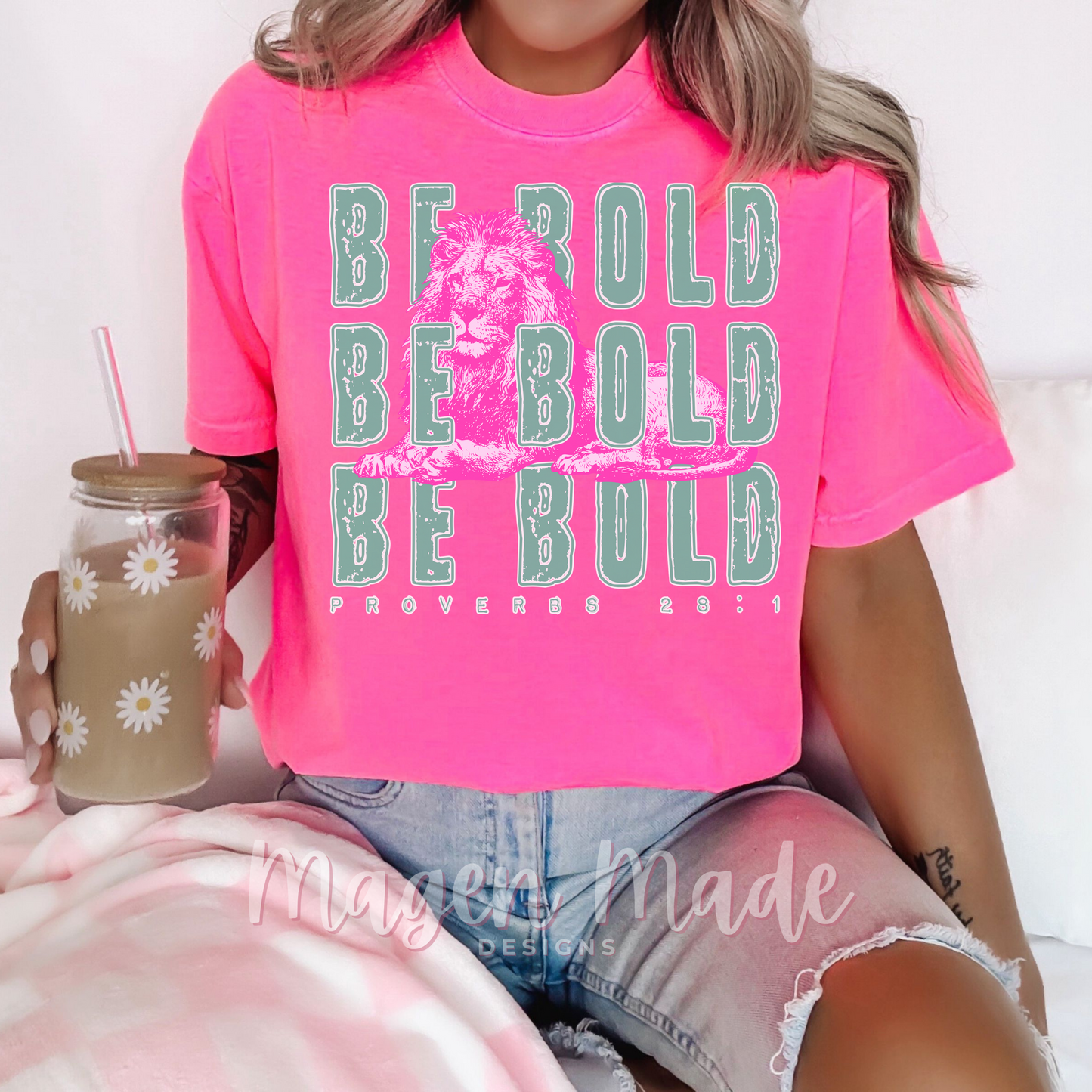 Be Bold Full Color Sceen Print Transfer