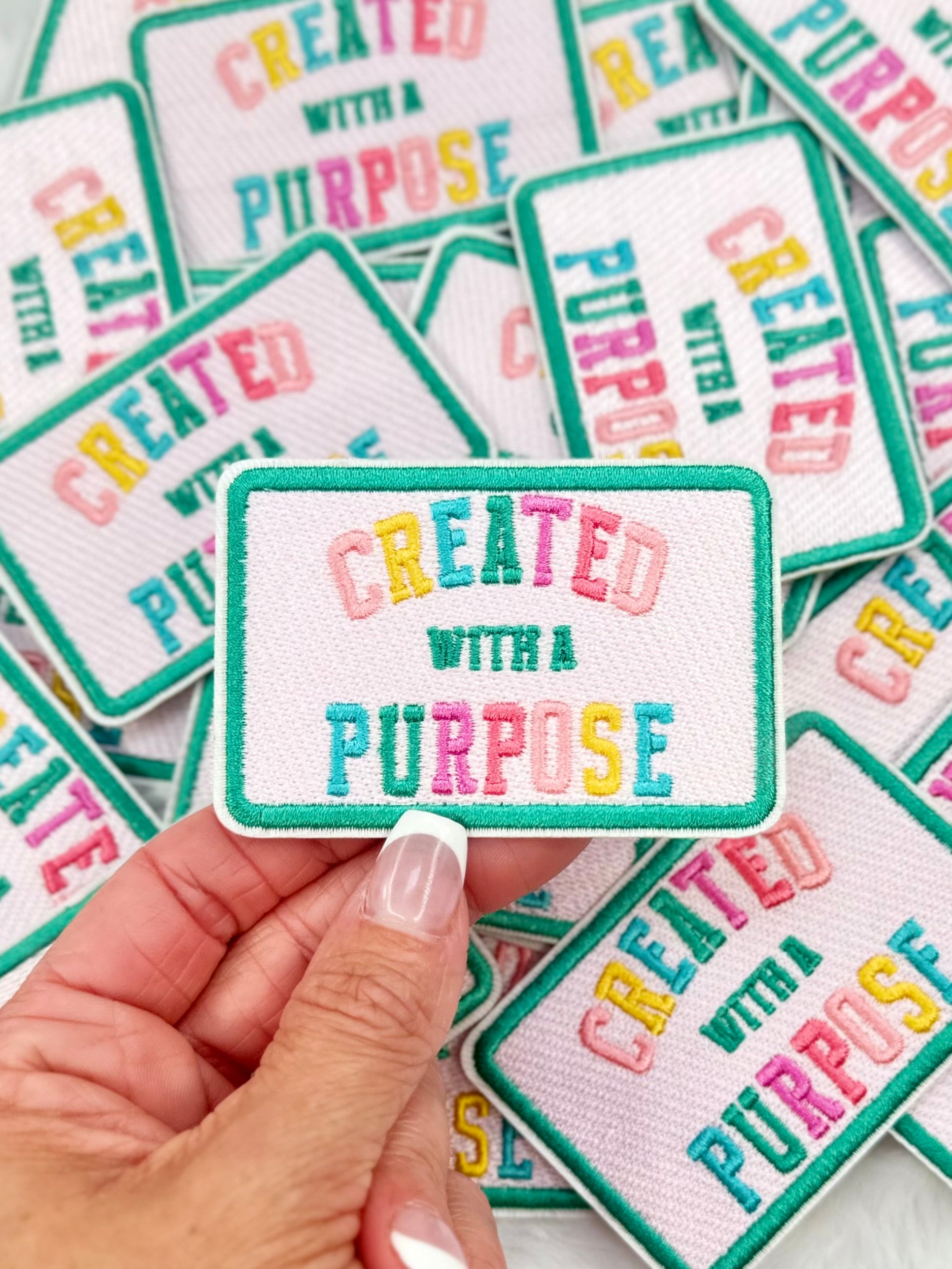 Created With A Purpose Embroidered Patch