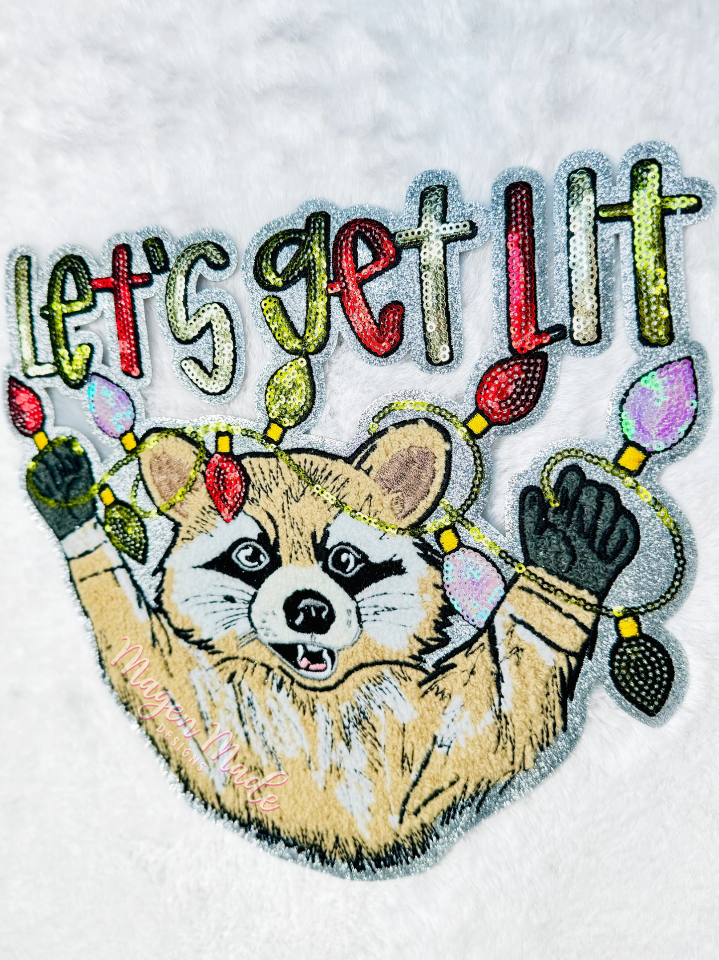 Lets Get Lit Embroidered and Sequins Patch