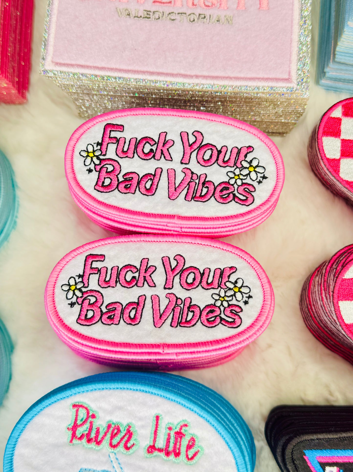 F*ck Your Bad Vibes Embroidered Patch